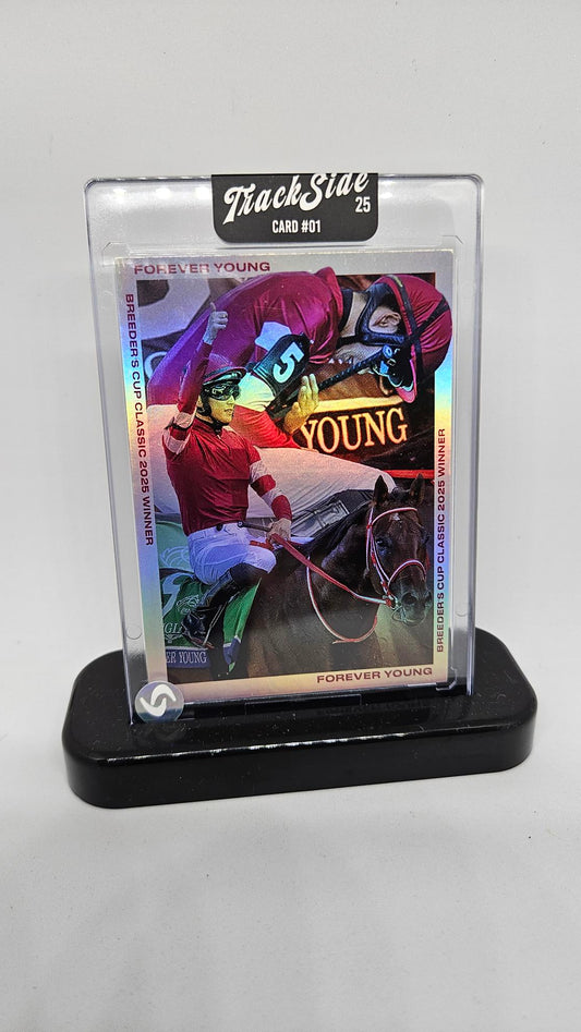 Forever Young - Breeders Cup Classic 2025 White holofoil